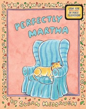 Perfectly Martha - Book  of the Martha Speaks