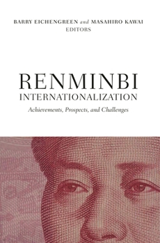 Paperback Renminbi Internationalization: Achievements, Prospects, and Challenges Book