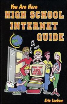 Paperback You Are Here High School Internet Guide Book
