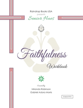 Paperback Senior Hues: Faithfulness Coloring Book