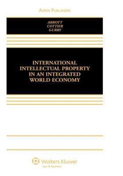 Hardcover International Intellectual Property in an Integrated World Economy Book