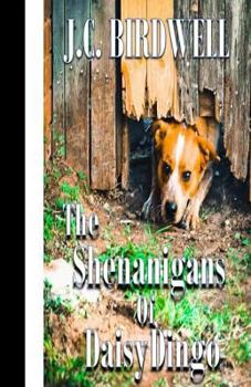 Paperback The Shenanigans of Daisy Dingo Book