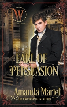 Earl of Persuasion (Wicked Earls' Club) - Book  of the Wicked Earls' Club