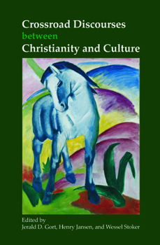 Paperback Crossroad Discourses Between Christianity and Culture Book
