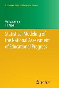 Paperback Statistical Modeling of the National Assessment of Educational Progress Book