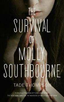 Paperback The Survival of Molly Southbourne Book