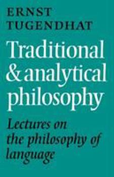 Paperback Traditional and Analytical Philosophy: Lectures on the Philosophy of Language Book