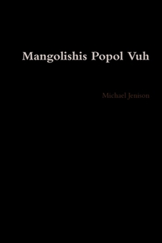 Paperback Mangolishis Popol Vuh Book
