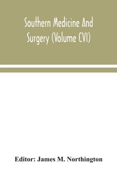 Paperback Southern medicine and surgery (Volume CVI) Book