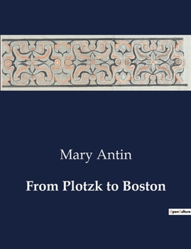 Paperback From Plotzk to Boston Book