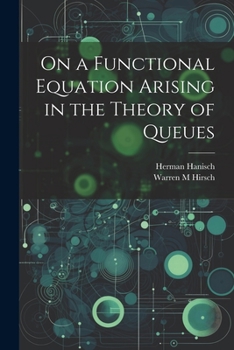 Paperback On a Functional Equation Arising in the Theory of Queues Book