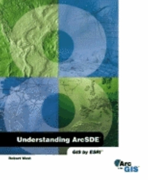 Paperback Understanding Arcsde: ArcGIS Edition Book