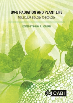 Hardcover Uv-B Radiation and Plant Life: Molecular Biology to Ecology Book