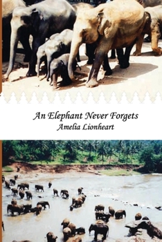 Paperback An Elephant Never Forgets Book