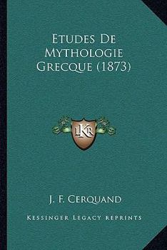 Paperback Etudes De Mythologie Grecque (1873) [French] Book