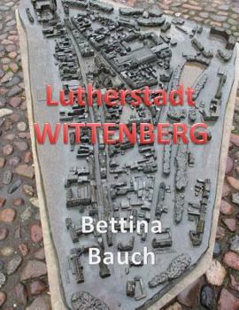 Paperback Lutherstadt WITTENBERG [German] Book