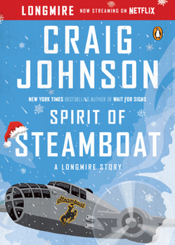 Paperback Spirit of Steamboat: A Longmire Story Book