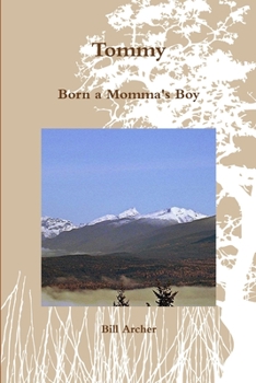 Paperback Tommy: Born a Momma's Boy Book