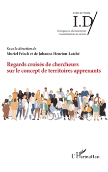 Paperback Regards croisés de chercheurs sur le concept de territoires apprenants [French] Book