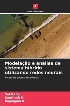 Paperback Modelação e análise de sistema híbrido utilizando redes neurais [Portuguese] Book