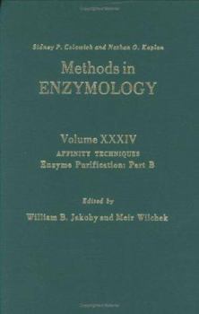 Hardcover Affinity Techniques - Enzyme Purification: Part B: Volume 34 Book