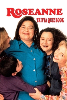 Paperback Roseanne: Trivia Quiz Book