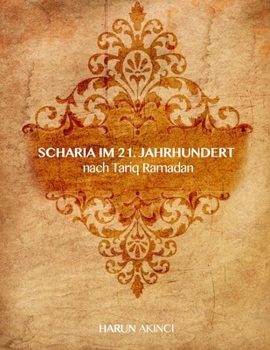 Scharia Im 21. Jahrhundert Nach Tariq Ramadan