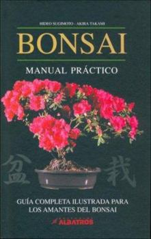 Hardcover Bonsai: Manual Practico/ Practical Manual (Spanish Edition) [Spanish] Book