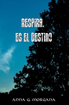 Paperback Respira, es el destino [Spanish] Book