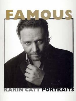 Hardcover Famous: Karin Catt Portraits Book