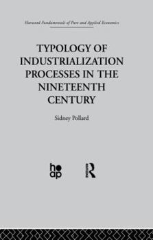 Paperback Typology of Industrialization Processes in the Nineteenth Century Book