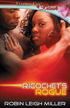 Ricochet's Rogue - Book #3 of the Agent of Mercy
