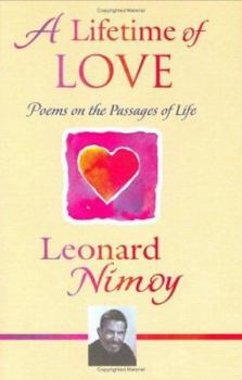 Hardcover A Lifetime of Love: Poems on the Passages of Life Book