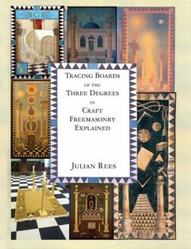 Paperback Tracing Boards of Three Degrees in Craft Freemasonry Explained Book