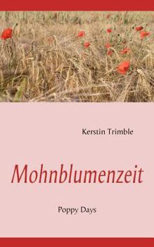 Paperback Mohnblumenzeit: Poppy Days Book