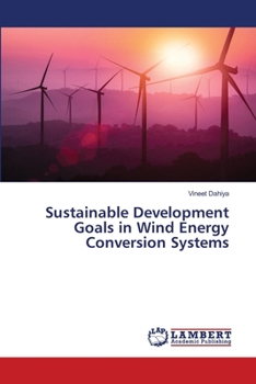 Sustainable Development Goals in Wind Energy Conversion Systems