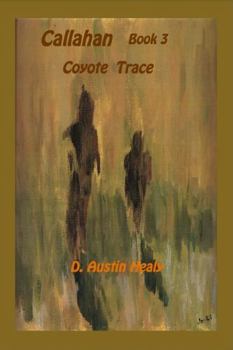 Paperback Callahan - Book 3: Coyote Trace Book
