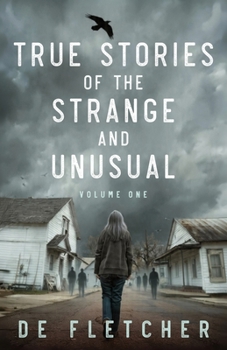 Paperback True Stories of the Strange and Unusual Book