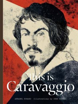 This is Caravaggio - Book  of the This Is...