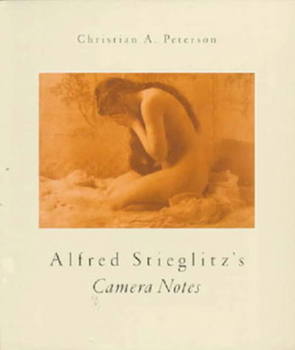 Paperback Alfred Stieglitz's Camera Notes Book