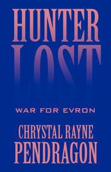 Paperback Hunter Lost: War for Evron Book
