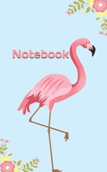 Notebook : 100 Blank Lined Journal Pages, 5 X 8 , Trendy Pink Flamingo Composition Notebook for Creative Lettering or Note Taking, Gift Idea for Flamingo Lovers