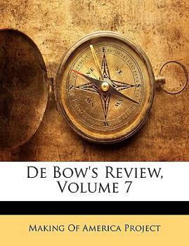 Paperback De Bow's Review, Volume 7 Book