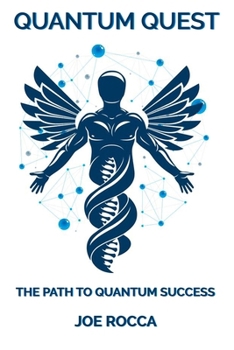 Paperback Quantum Quest: The Path to Quantum Success Book