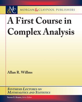 Paperback A First Course in Complex Analysis Book