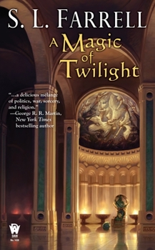 A Magic of Twilight - Book #1 of the Nessantico Cycle