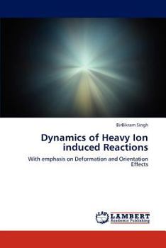 Paperback Dynamics of Heavy Ion Induced Reactions Book