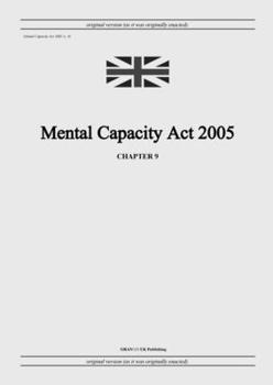 Paperback Mental Capacity Act 2005 (c. 9) Book