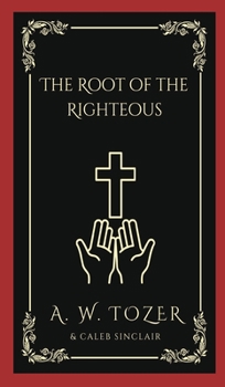 Hardcover The Root of the Righteous Book