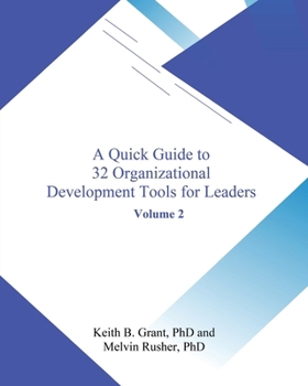 Paperback A Quick Guide to 32 Organizational Development Tools for Leaders Book